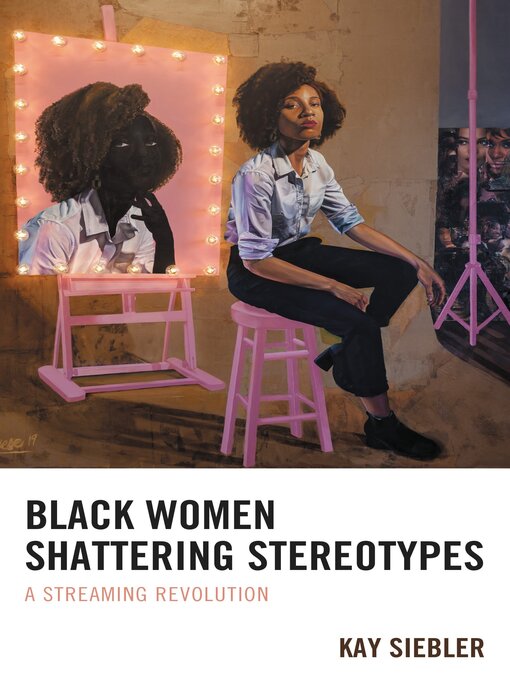 Cover image for Black Women Shattering Stereotypes